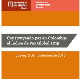 Construyendo paz en Colombia: el Índice de Paz Global 2015